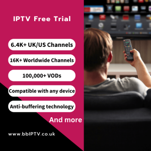 IPTV Free Trial UK